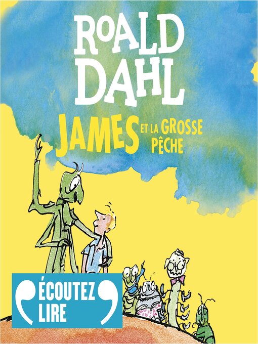 Title details for James et la grosse pêche by Roald Dahl - Wait list